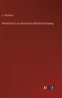 bokomslag Wrterbuch zur deutschen Rechtschreibung