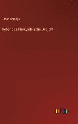 Ueber das Phokylideische Gedicht