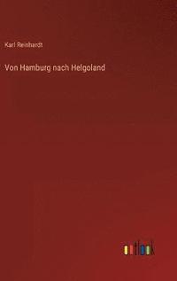 bokomslag Von Hamburg nach Helgoland
