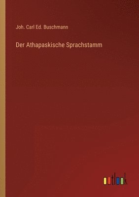 bokomslag Der Athapaskische Sprachstamm
