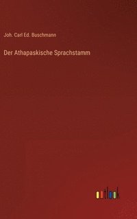 bokomslag Der Athapaskische Sprachstamm
