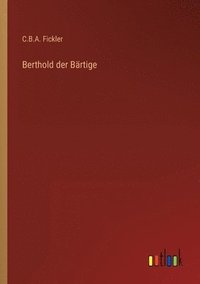 bokomslag Berthold der Bärtige