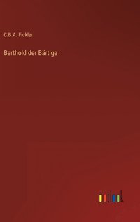 bokomslag Berthold der Brtige