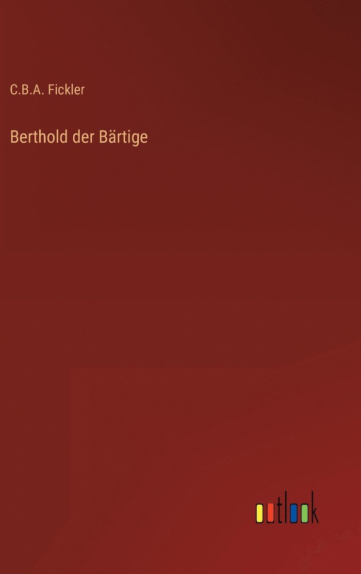 Berthold der Brtige 1