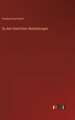 bokomslag Zu den feierlichen Redeübungen
