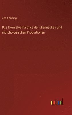 Adolf Zeising - Normalverhältniss der chemischen und morphologischen Proportionen, Inbunden