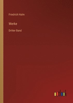 Friedrich Halm - Werke, Häftad