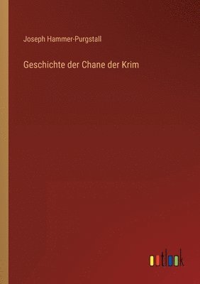 bokomslag Geschichte der Chane der Krim