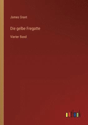 Die gelbe Fregatte 1