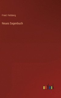 bokomslag Neues Sagenbuch