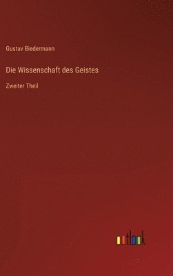 bokomslag Die Wissenschaft des Geistes