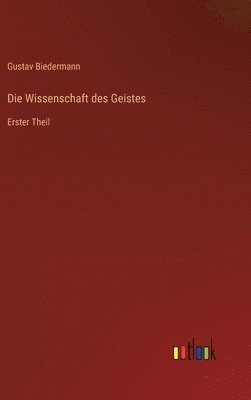 bokomslag Die Wissenschaft des Geistes