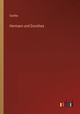 Goethe - Hermann und Dorothea, Häftad