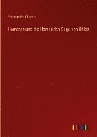 Homeros und die Homeriden-Sage von Chios 1