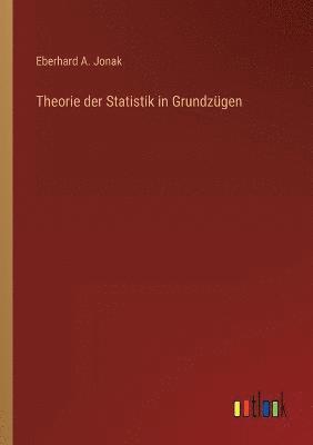 Theorie der Statistik in Grundzugen 1