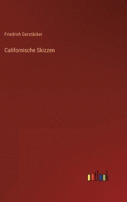 bokomslag Californische Skizzen