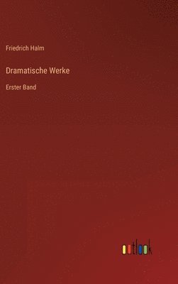 Dramatische Werke 1