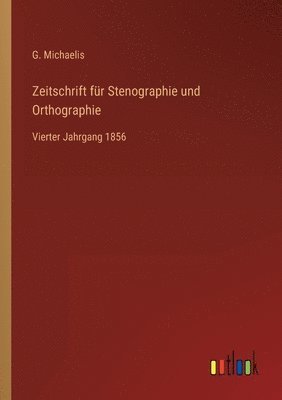 Zeitschrift fur Stenographie und Orthographie 1
