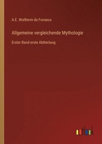 bokomslag Allgemeine vergleichende Mythologie