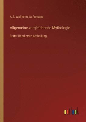 Allgemeine vergleichende Mythologie 1