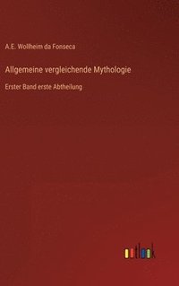 bokomslag Allgemeine vergleichende Mythologie