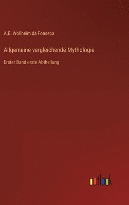 bokomslag Allgemeine vergleichende Mythologie