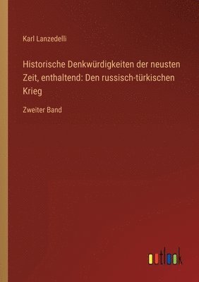 bokomslag Historische Denkwurdigkeiten der neusten Zeit, enthaltend