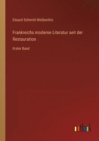 bokomslag Frankreichs moderne Literatur seit der Restauration