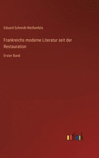 bokomslag Frankreichs moderne Literatur seit der Restauration