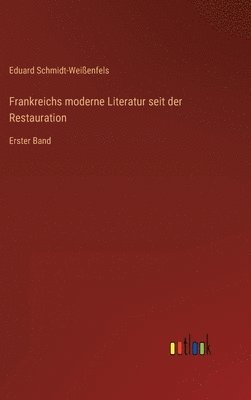 bokomslag Frankreichs moderne Literatur seit der Restauration