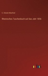 bokomslag Rheinisches Taschenbuch auf das Jahr 1856