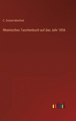 Rheinisches Taschenbuch auf das Jahr 1856 1