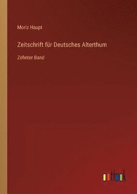 Zeitschrift fur Deutsches Alterthum 1