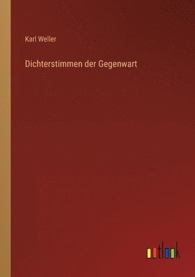 bokomslag Dichterstimmen der Gegenwart