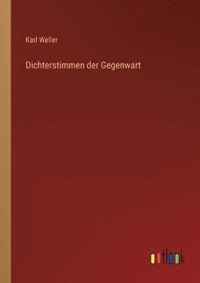 Dichterstimmen der Gegenwart 1