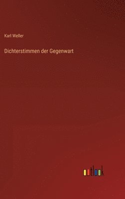 bokomslag Dichterstimmen der Gegenwart