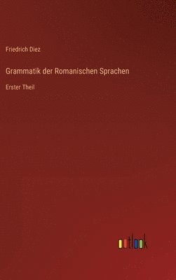 bokomslag Grammatik der Romanischen Sprachen