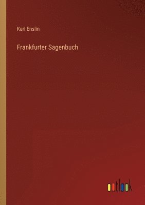 bokomslag Frankfurter Sagenbuch