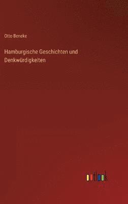 bokomslag Hamburgische Geschichten und Denkwrdigkeiten