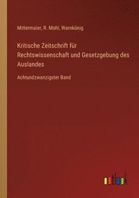 bokomslag Kritische Zeitschrift für Rechtswissenschaft und Gesetzgebung des Auslandes