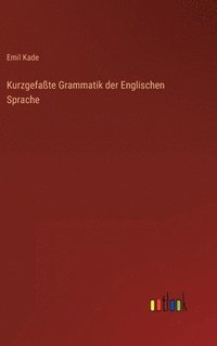 bokomslag Kurzgefate Grammatik der Englischen Sprache