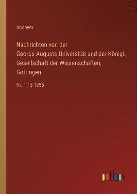 bokomslag Nachrichten von der Georgs-Augusts-Universitat und der Koenigl. Gesellschaft der Wissenschaften, Goettingen