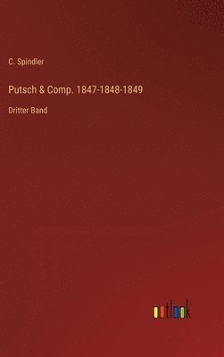 bokomslag Putsch & Comp. 1847-1848-1849