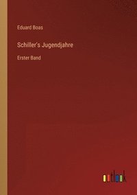 bokomslag Schiller's Jugendjahre