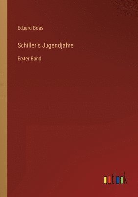 Schiller's Jugendjahre