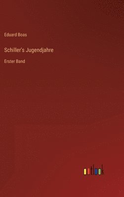 bokomslag Schiller's Jugendjahre