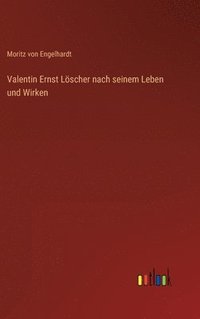 bokomslag Valentin Ernst Lscher nach seinem Leben und Wirken