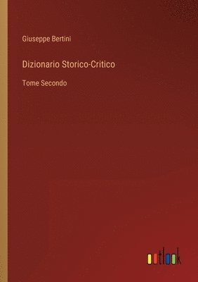 bokomslag Dizionario Storico-Critico