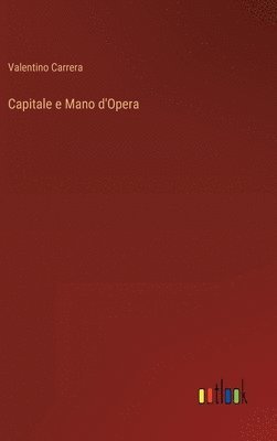 bokomslag Capitale e Mano d'Opera