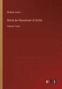 bokomslag Storia dei Musulmani di Sicilia